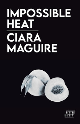 Impossible Heat (Maguire Ciara)(Paperback)