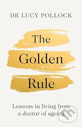 The Golden Rule - Lucy Pollock