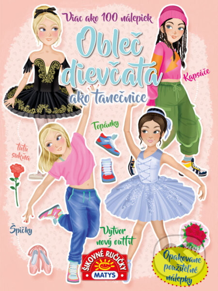 Obleč dievčatá ako tanečnice - Matys