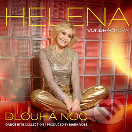 Helena Vondráčková & Mark Voss: Dlouhá Noc  (Dance Hits Collection) - Helena Vondráčková, Mark Voss