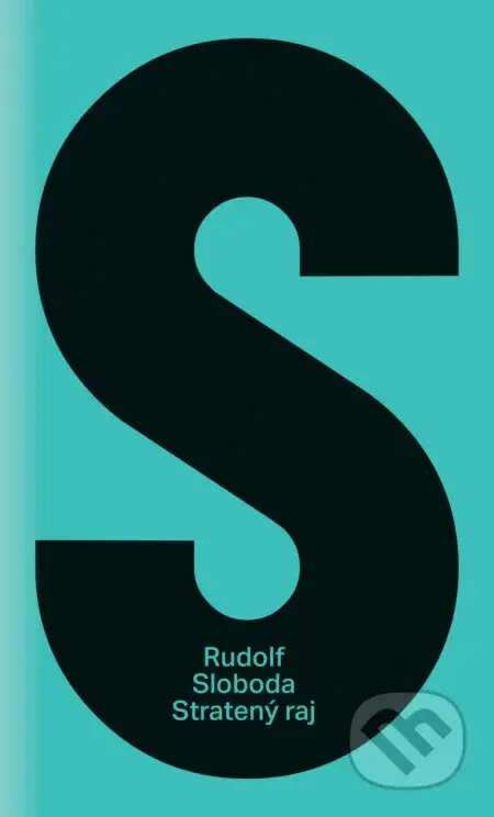 Stratený raj - Rudolf Sloboda