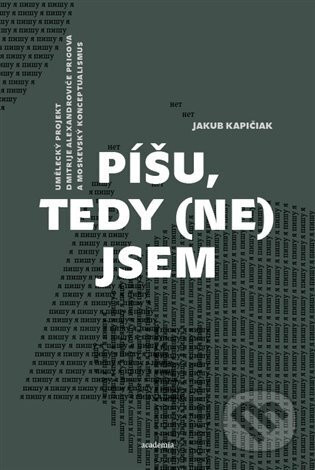 Píšu, tedy (ne)jsem - Jakub Kapičiak