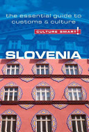 Slovenia - Culture Smart!, Volume 36: The Essential Guide to Customs & Culture (Blake Jason)(Paperback)
