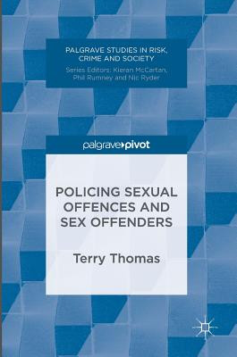 Policing Sexual Offences and Sex Offenders (Thomas Terry)(Pevná vazba)