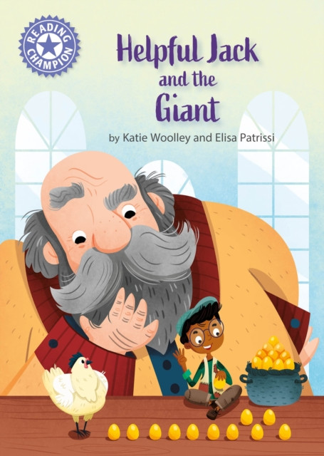Reading Champion: Helpful Jack and the Giant - Independent Reading Purple 8 (Woolley Katie)(Pevná vazba)