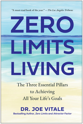 Zero Limits Living: The Three Essential Pillars to Achieving All Your Life's Goals (Vitale Joe)(Pevná vazba)
