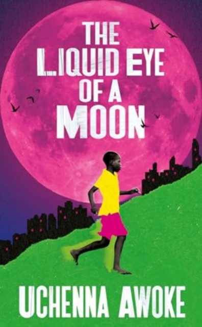 Liquid Eye of a Moon (Awoke Uchenna)(Pevná vazba)