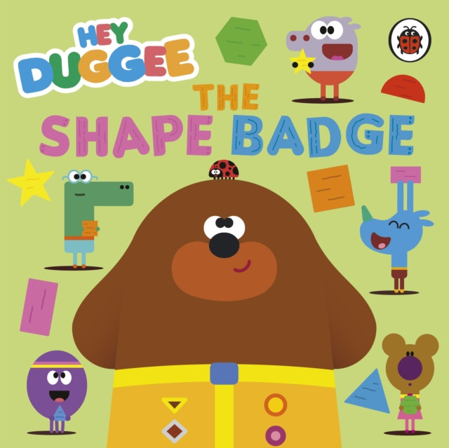 Hey Duggee: The Shape Badge (Hey Duggee)(Board book)