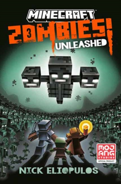 Minecraft: Zombies Unleashed! - An Official Minecraft Novel (Eliopulos Nick)(Paperback / softback)