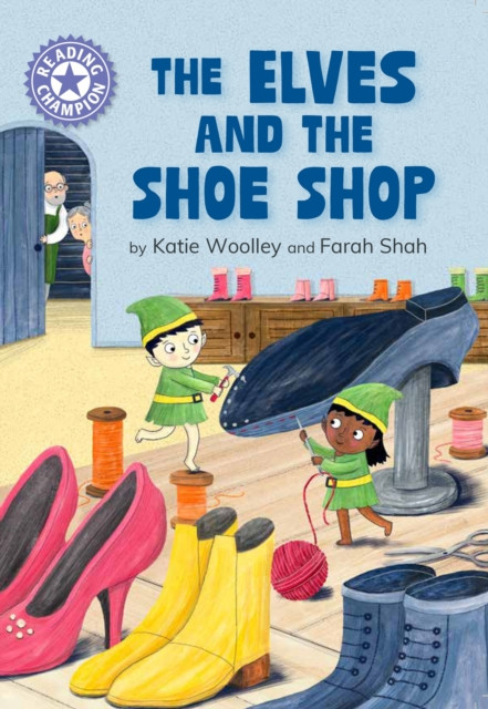 Reading Champion: The Elves and the Shoe Shop - Independent Reading Purple 8 (Woolley Katie)(Pevná vazba)