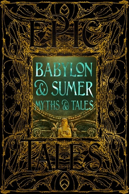 Babylon & Sumer Myths & Tales: Epic Tales (Collins Fiona)(Pevná vazba)