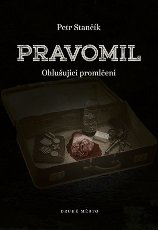 Pravomil - Ohlušující promlčení, 1.  vydání - Petr Stančík