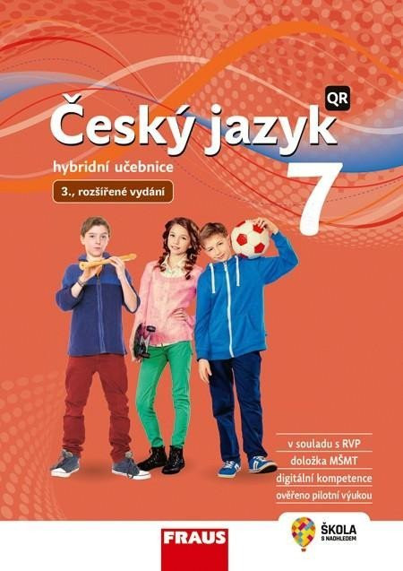 Český jazyk 7 pro ZŠ a VG - Hybridní Učebnice / nová generace, 3.  vydání - Zdena Krausová