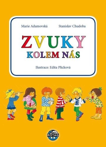 Zvuky kolem nás - Marie Adamovská