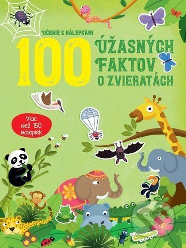 100 úžasných faktov o zvieratách - YoYo Books