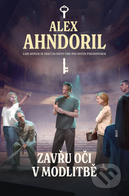 Zavřu oči v modlitbě - Alex Ahndoril, Lars Kepler