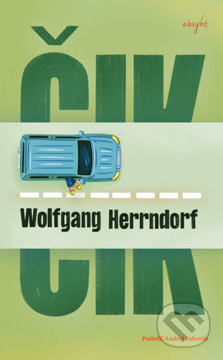 Čik - Wolfgang Herrndorf