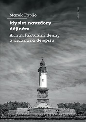 Myslet navzdory dějinám - Marej Fapšo