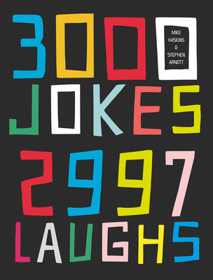 3000 Jokes, 2997 Laughs (Haskins Mike)(Paperback)