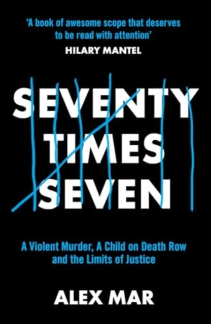 Seventy Times Seven - A True Story of Murder and Mercy (Mar Alex)(Paperback / softback)