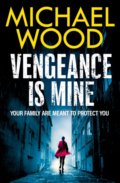 Vengeance is Mine (Wood Michael)(Paperback / softback)