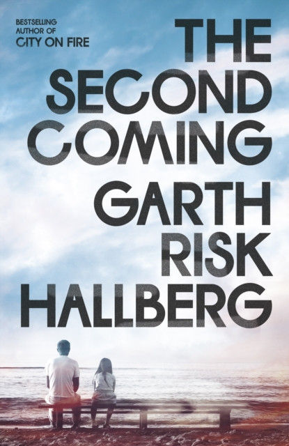 Second Coming (Hallberg Garth Risk)(Pevná vazba)