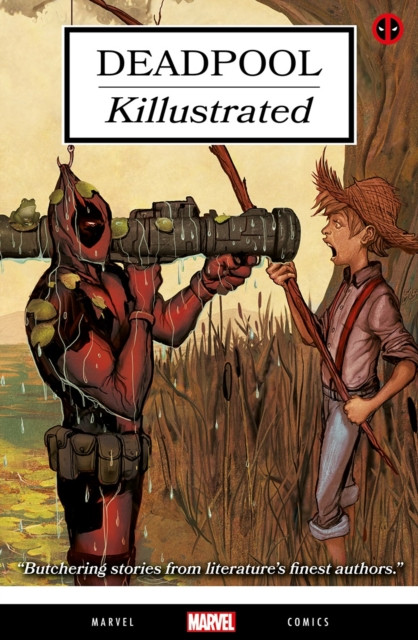 Deadpool: Killustrated (Bunn Cullen)(Paperback / softback)