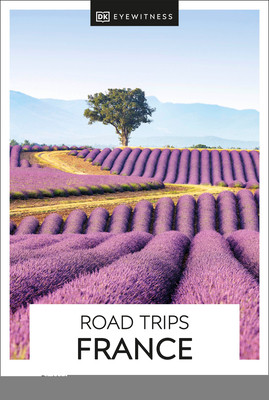 DK Eyewitness Road Trips France (DK)(Paperback)