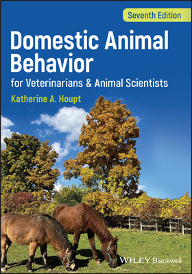 Domestic Animal Behavior for Veterinarians and Animal Scientists (Houpt Katherine A. (Cornell Univeristy College of Veteirnary Medicine Ithaca NY USA))(Pevná vazba)