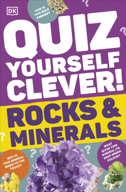 Quiz Yourself Clever! Rocks and Minerals (DK)(Paperback / softback)