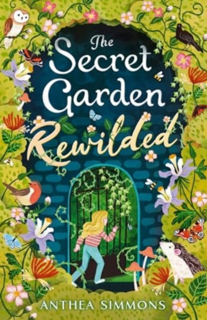 Secret Garden Rewilded (Simmons Anthea)(Paperback / softback)