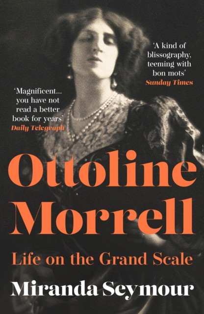 Ottoline Morrell - Life on the Grand Scale (Seymour Miranda)(Paperback / softback)
