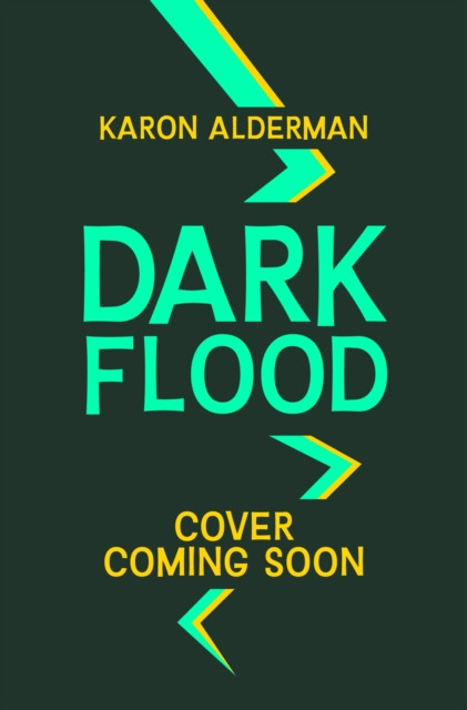 Dark Flood (Alderman Karon)(Paperback / softback)