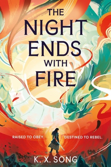 Night Ends With Fire - a sweeping and romantic debut fantasy (Song K. X.)(Pevná vazba)