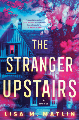 The Stranger Upstairs (Matlin Lisa M.)(Paperback)