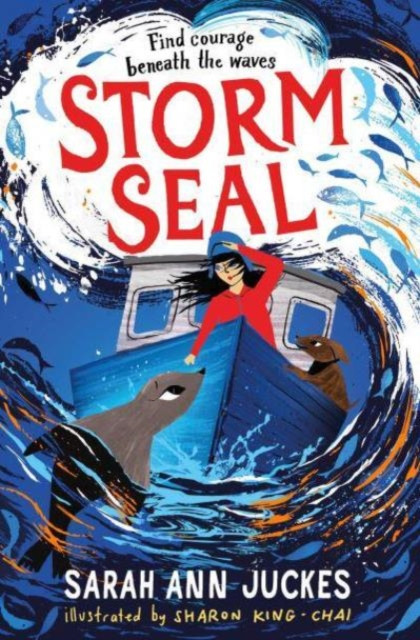 Storm Seal - A seaside story of family and hope (Juckes Sarah Ann)(Paperback / softback)