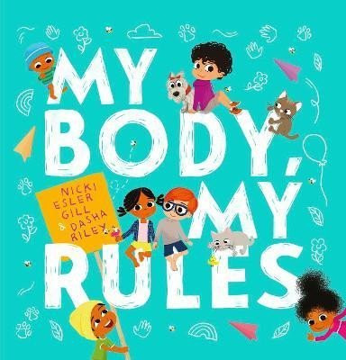 My Body, My Rules - Gil Nicki Esler