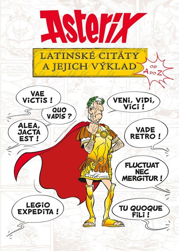 Asterix - Latinské citáty a jejich výklad, 2.  vydání - Bernard-Pierre Molin