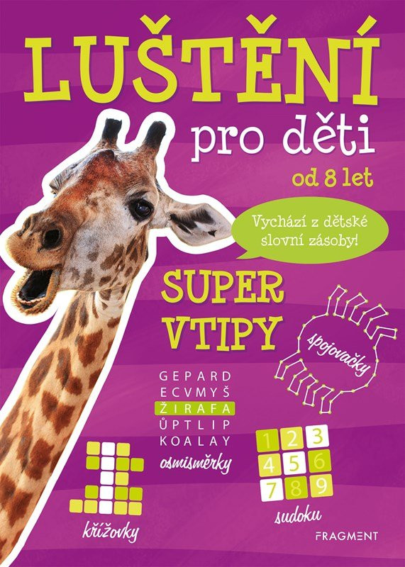 Luštění pro děti od 8 let - Super vtipy, 2.  vydání - Kolektiv