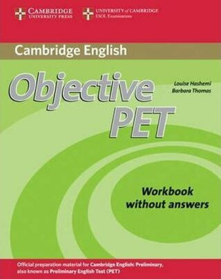 Objective PET Workbook without Answers - Louise Hashemi, Barbara Thomas