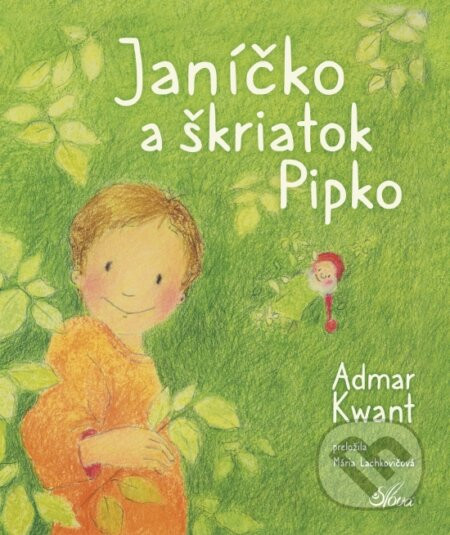 Janíčko a škriatok Pipko - Admar Kwant