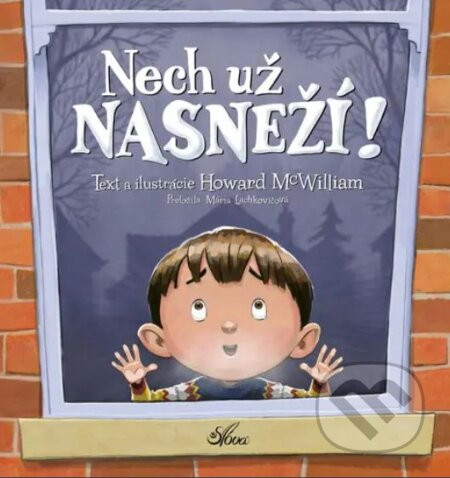 Nech už NASNEŽÍ! - Howard McWilliam