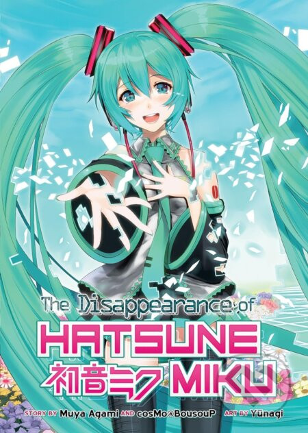 The Disappearance of Hatsune Miku - Muya Agami, cosMo@BousouP, Muya Agami (ilustrátor)