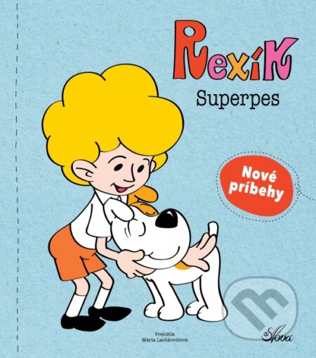 Rexík. Superpes - Maria Szarf