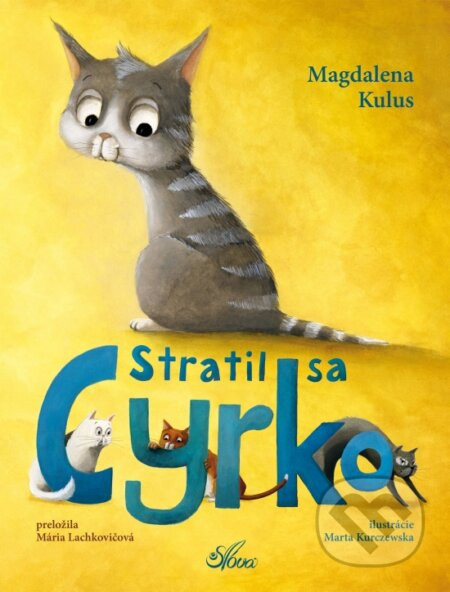 Stratil sa Cyrko - Magdalena Kulus