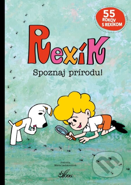 Rexík. Spoznaj prírodu! - Beata Dawczak, Izabela Spychał