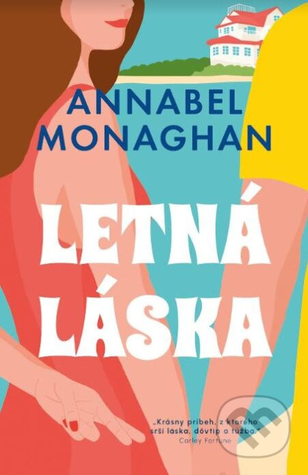 Letná láska - Annabel Monaghan