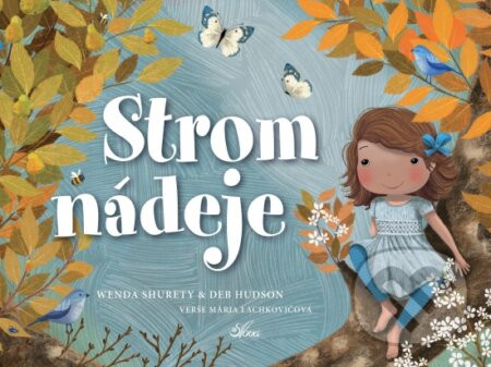 Strom nádeje - Wenda Shurety