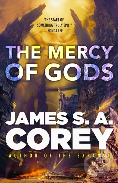 The Mercy of Gods - James S. A. Corey