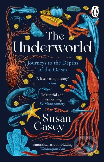 The Underworld - Susan Casey